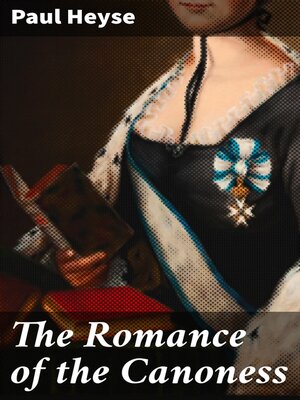 cover image of The Romance of the Canoness